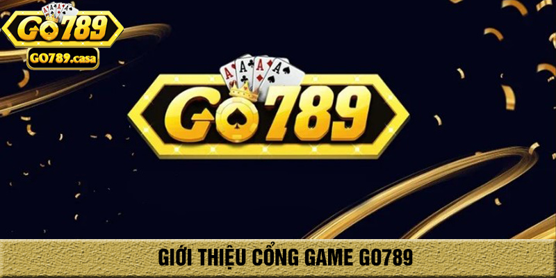 Trang chủ 11 giới thiệu cổng game go789