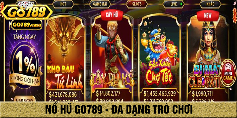 Nổ Hũ Go789 | Hướng Dẫn Cách Chơi Nổ Hũ Go789 Dễ Thắng Của Cao Thủ 2 Nổ hũ go789 đa dạng trò chơi